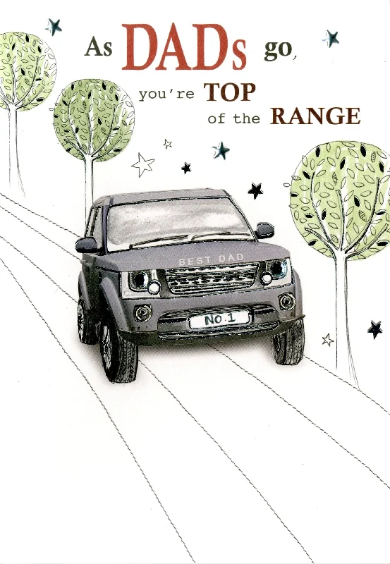 Top Of The Range Dad Embellished Birthday Greeting Card