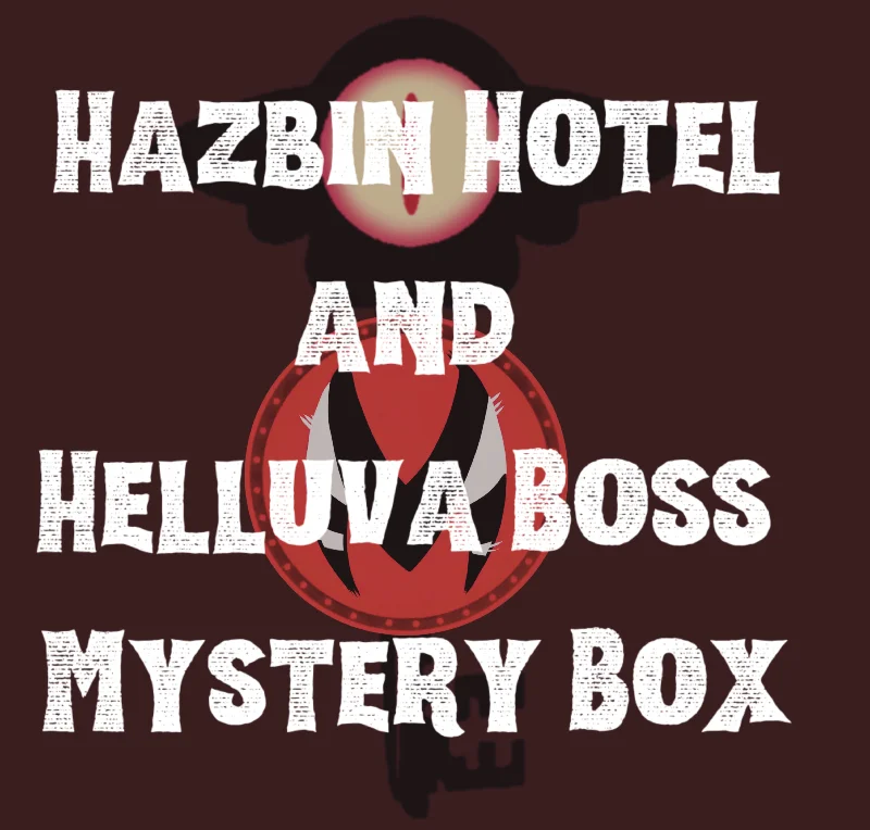 Helluva and Hazbin Mystery Boxes